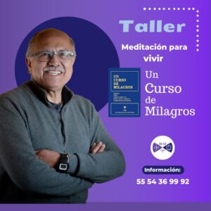 Taller de Meditación para vivir UCDM